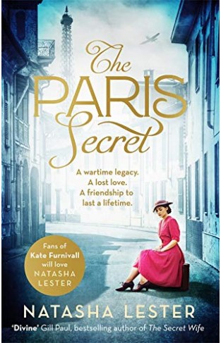 The Paris Secret: An epic and heartbreaking love story set during World War Two