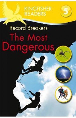Record Breakers - The Most Dangerous