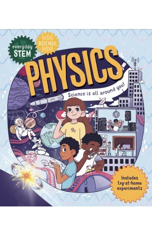 Everyday STEM Science - Physics