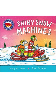 Amazing Machines: Shiny Snow Machines