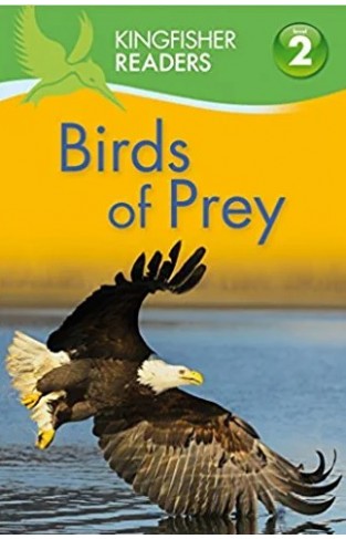 Kingfisher Readers L2: Birds Of Prey