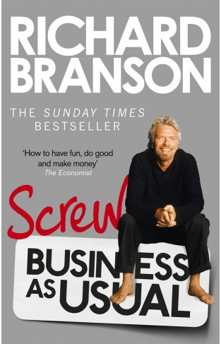 Screw Business as Usual
