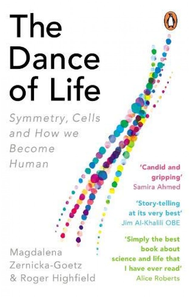 The Dance of Life - Symmetry, Cells and How We Become Human