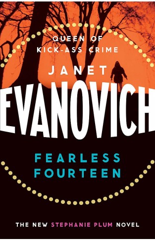 Fearless Fourteen: A witty crime adventure full of suspense, drama and thrills: 14 (Stephanie Plum)