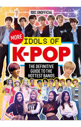 100% Unofficial: More Idols of K-Pop