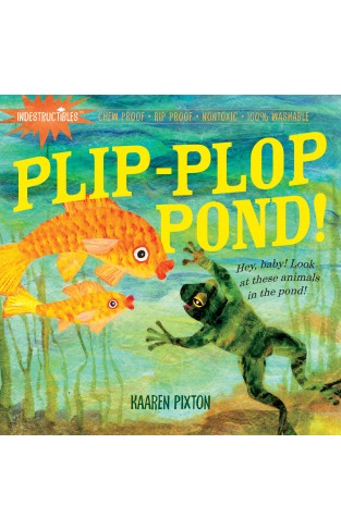 Indestructibles: Plip-plop Pond!