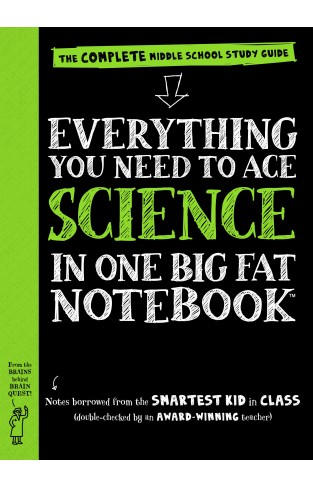 Everything You Need to Ace Science in One Big Fat Notebook: The Complete Middle School Study Guide