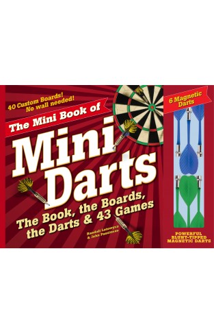 Mini Book of Mini Darts, The: The Book, the Boards, the Darts, and 43 Games
