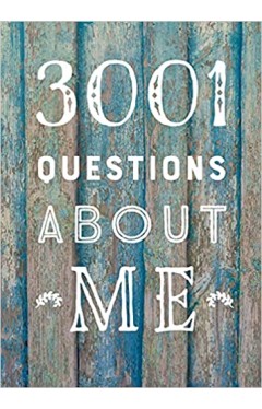 3,001 Questions About Me - Second Edition