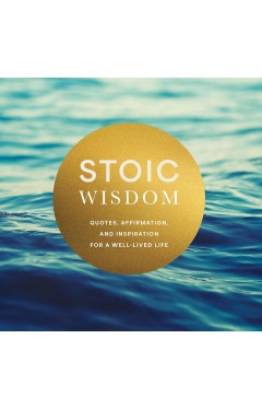 Stoic Wisdom