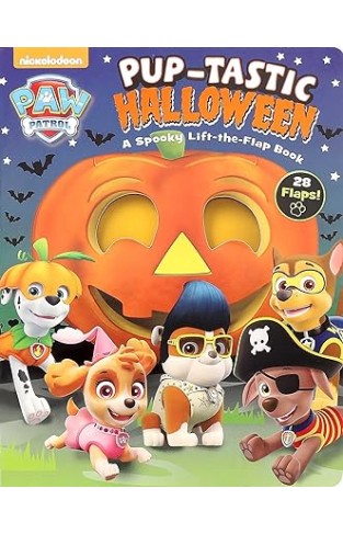 Nickelodeon PAW Patrol: Pup-tastic Halloween - A Spooky Lift-the-Flap Book