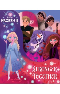 Disney Frozen 2: Stronger Together