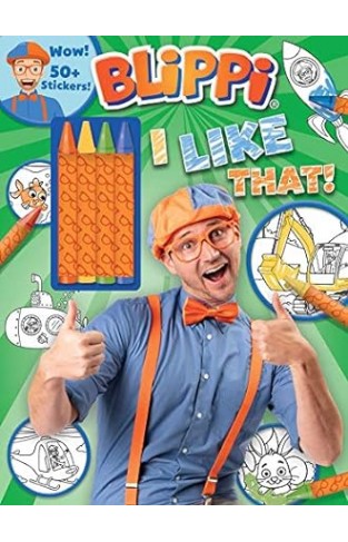 Blippi: I Like That! Coloring Book with Crayons - Blippi Coloring Book with Crayons