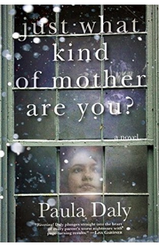 Just What Kind of Mother Are You   -
