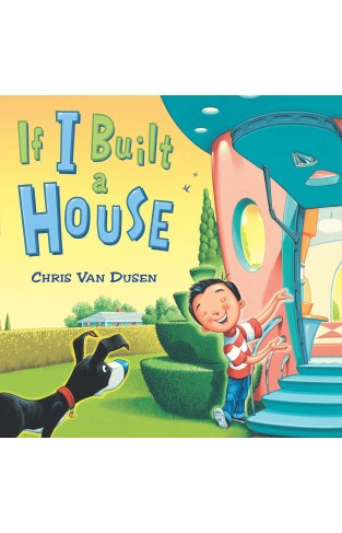 If I Built a House