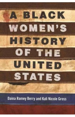 A Black Women's History of the United States