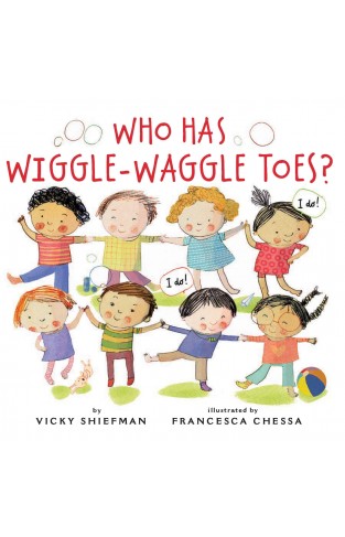 Who Has Wiggle-Waggle Toes?