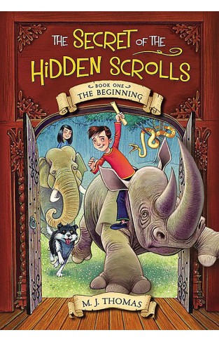 The Secret of the Hidden Scrolls: The Beginning, Book 1