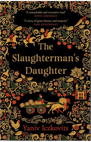 The Slaughterman's Daughter - The Avenging of Mende Speismann by the Hand of Her Sister Fanny