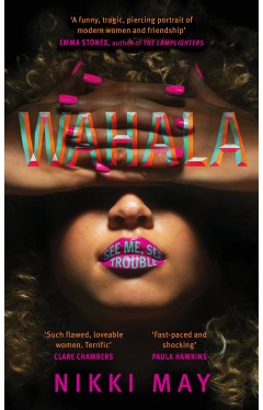 Wahala: Three friends, three ‘perfect’ lives. Here Comes Trouble