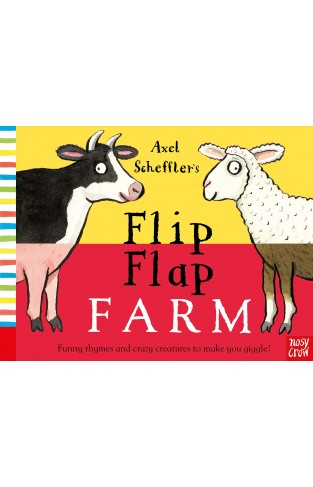 Axel Scheffler's Flip Flap Farm (Axel Scheffler's Flip Flap Series)