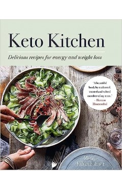Keto Kitchen - Delicious Recipes for Energy and Weight Loss