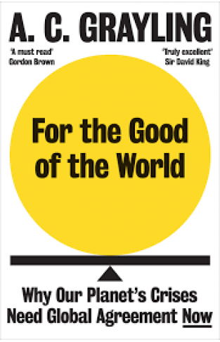 For the Good of the World - Is Global Agreement on Global Challenges Possible?