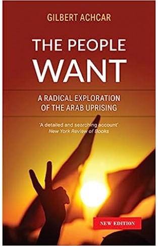 The People Want - A Radical Exploration of the Arab Uprising