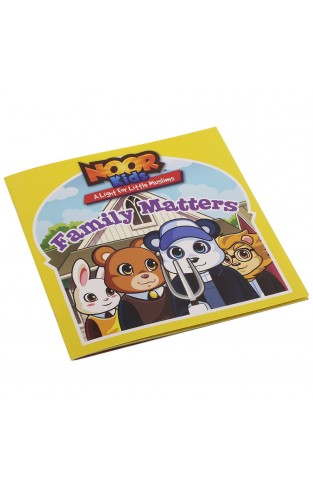 Family Matters - Islamic Book from Noor Kids