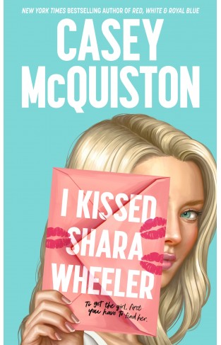 I Kissed Shara Wheeler