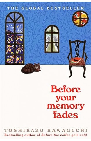 Before Your Memory Fades