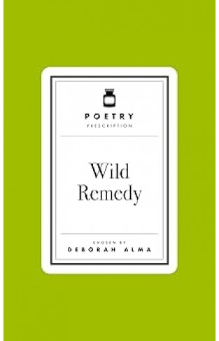 Poetry Prescription Wild Remedy