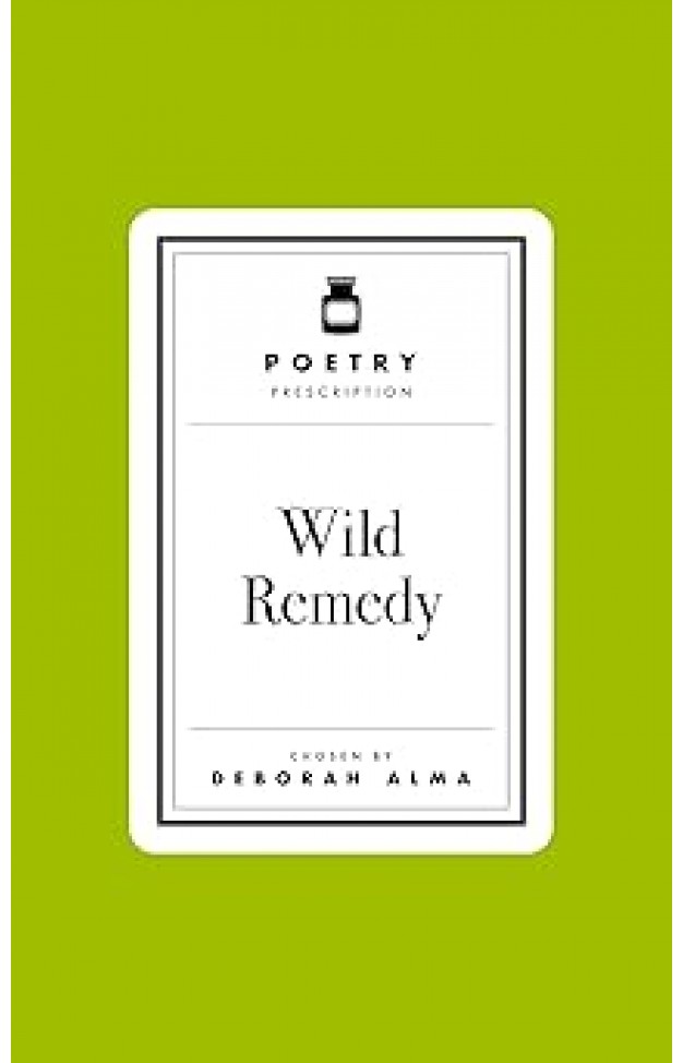 Poetry Prescription Wild Remedy
