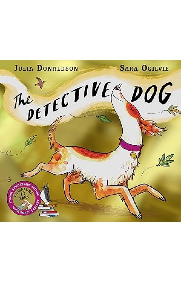 The Detective Dog 10th Anniversary Edition The Detective Dog 10th Anniversary Edition