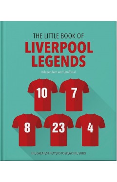 The Little Book of Liverpool Legends