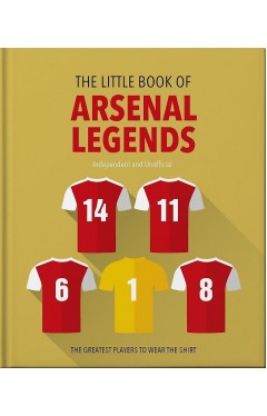 The Little Book of Arsenal Legends