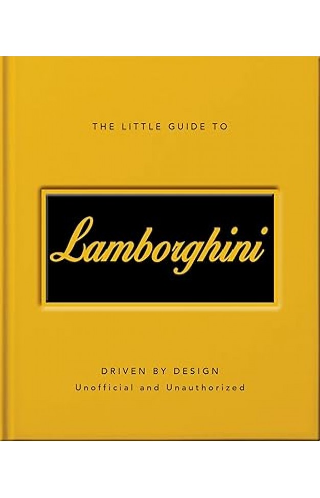 The Little Guide to Lamborghini