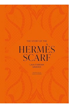 The Story of the Hermès Scarf