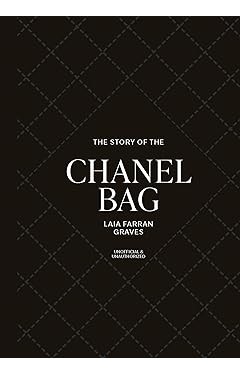 The Story of the Chanel Bag - Timeless. Elegant. Iconic