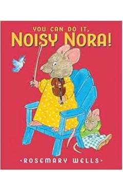 You Can Do It, Noisy Nora!