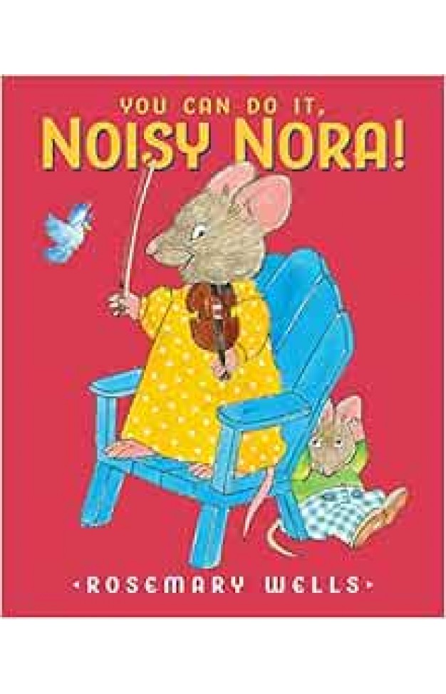 You Can Do It, Noisy Nora!