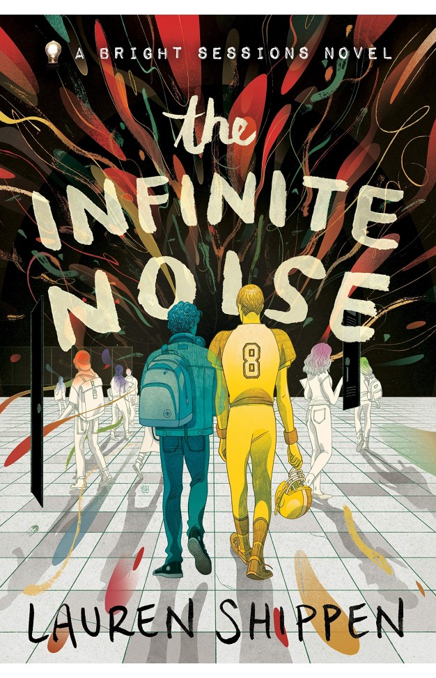 The Infinite Noise - A Bright Sessions Novel