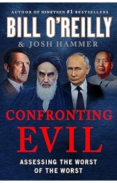 Confronting Evil: Assessing the Worst of the Worst