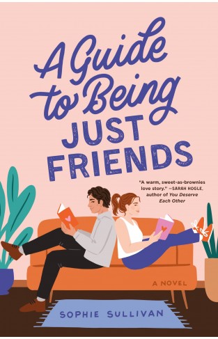 Guide to Being Just Friends