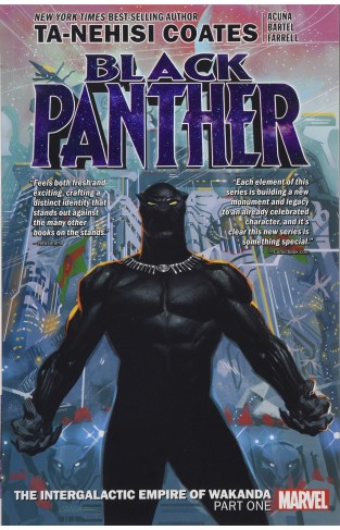 Black Panther Book 6: Intergalactic Empire Of Wakanda Part 1 (Black Panther by Ta-Nehisi Coates (2018)): The Intergalactic Empire of Wakanda Part 1