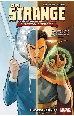 Dr. Strange, Surgeon Supreme Vol. 1: Under The Knife