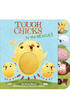 Tough Chicks to the Rescue! Tabbed Touch-And-Feel