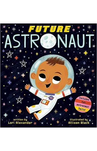 Future Astronaut (Future Baby Boardbooks)