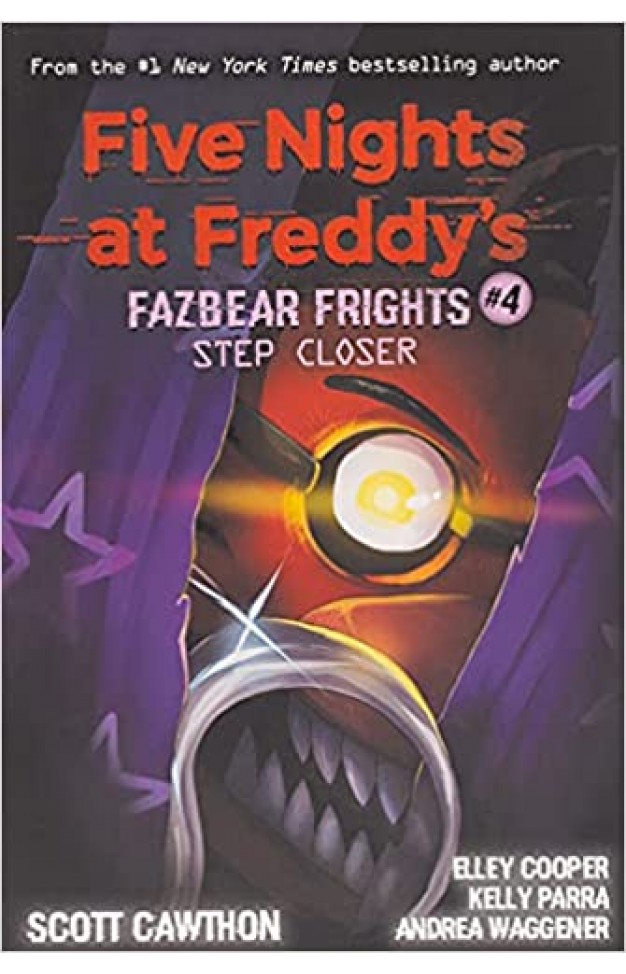 Step Closer (Five Nights at Freddy's: Fazbear Frights #4)