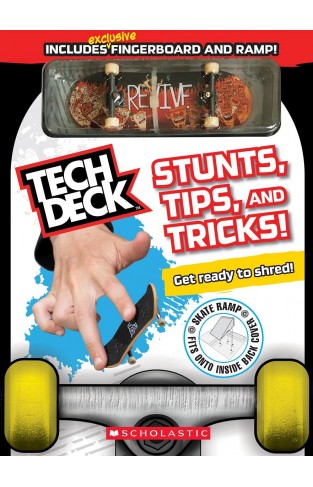 Tech Deck: Official Guide: Stunts, Tips, and Tricks!